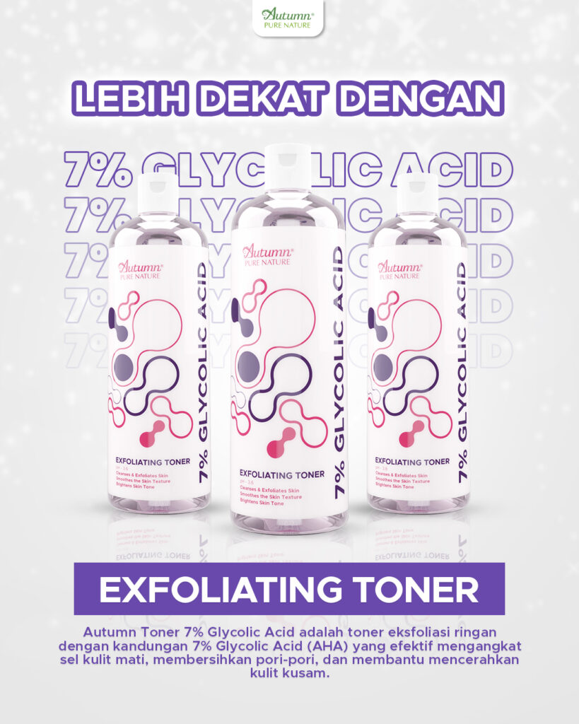 yang kulitnya rewel, sini merapat! udah coba autumn 7% glycolic acid exfoliating toner belom❓ini