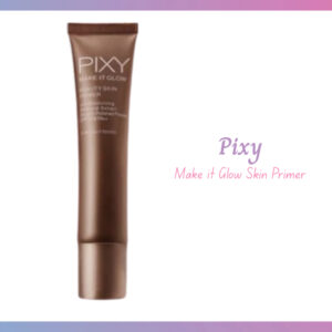 pixy make it glow beauty skin primer spf 35 pa++ 25ml