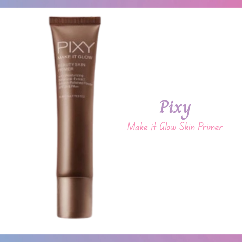 pixy make it glow beauty skin primer spf 35 pa++ 25ml pixy make it glow beauty skin primer spf 35 pa++ 25ml