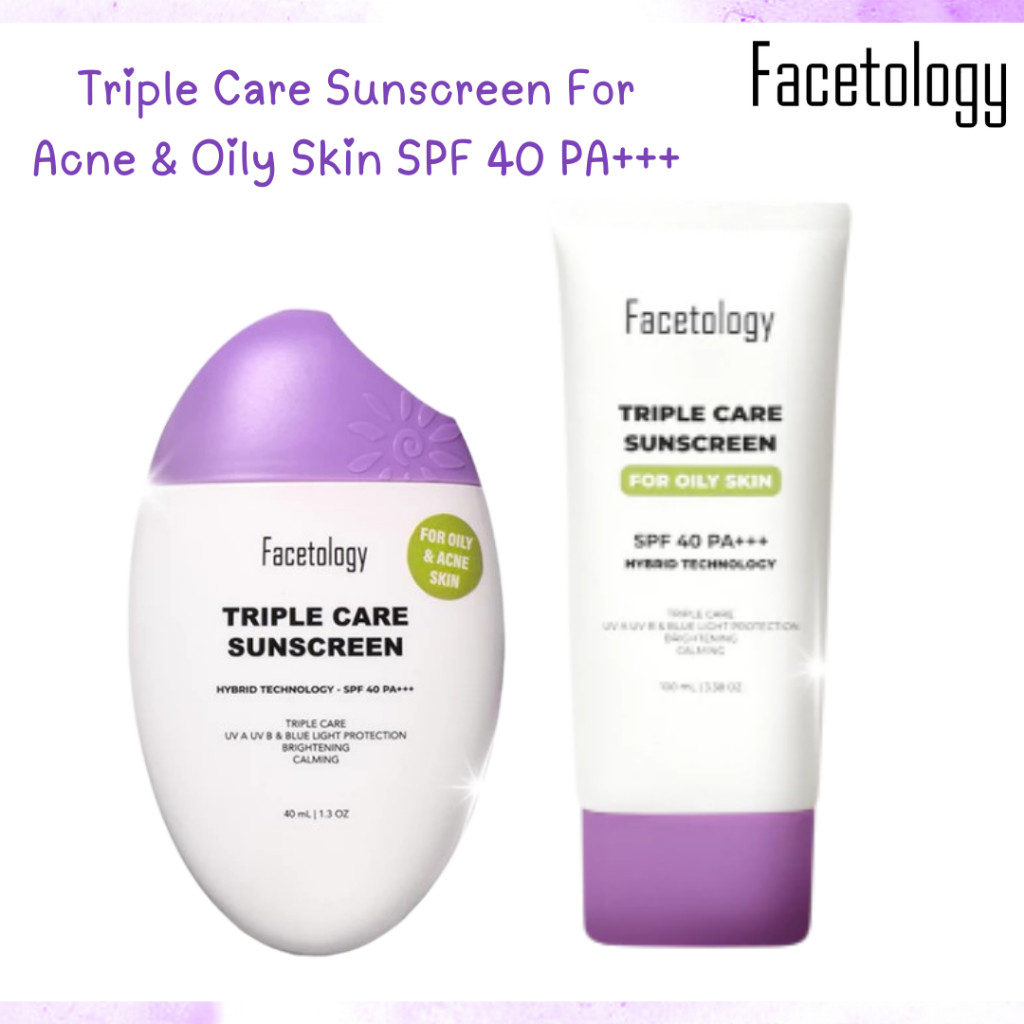 facetology triple care sunscreen for acne and oily skin spf 40 pa+++ 40ml and 100ml/tabir surya facetology triple care sunscreen for acne and oily skin spf 40 pa+++ 40ml and 100ml/tabir surya