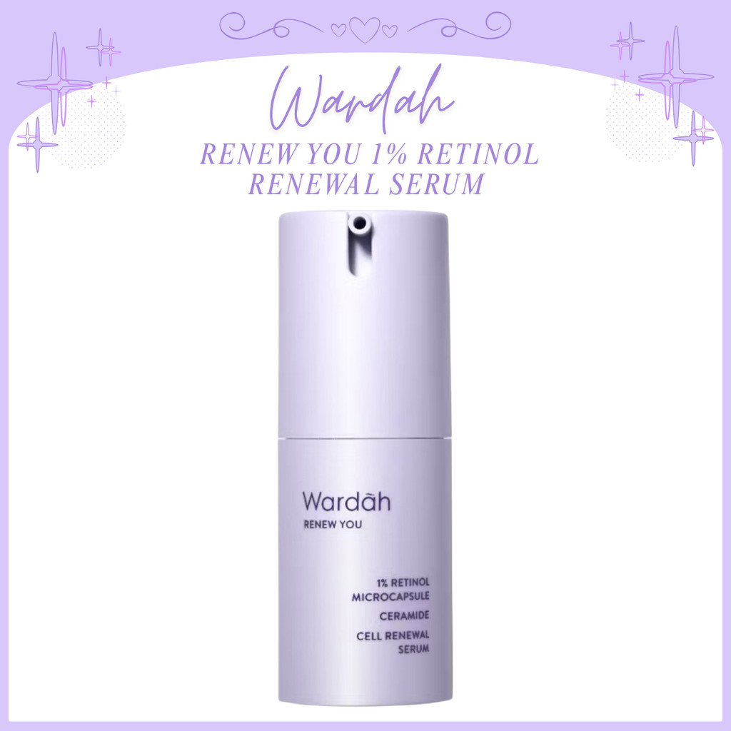 wardah renew you 1% retinol microcapsule ceramide cell renewal serum 15ml and 30ml/serum wajah wardah renew you 1% retinol microcapsule ceramide cell renewal serum 15ml and 30ml/serum wajah