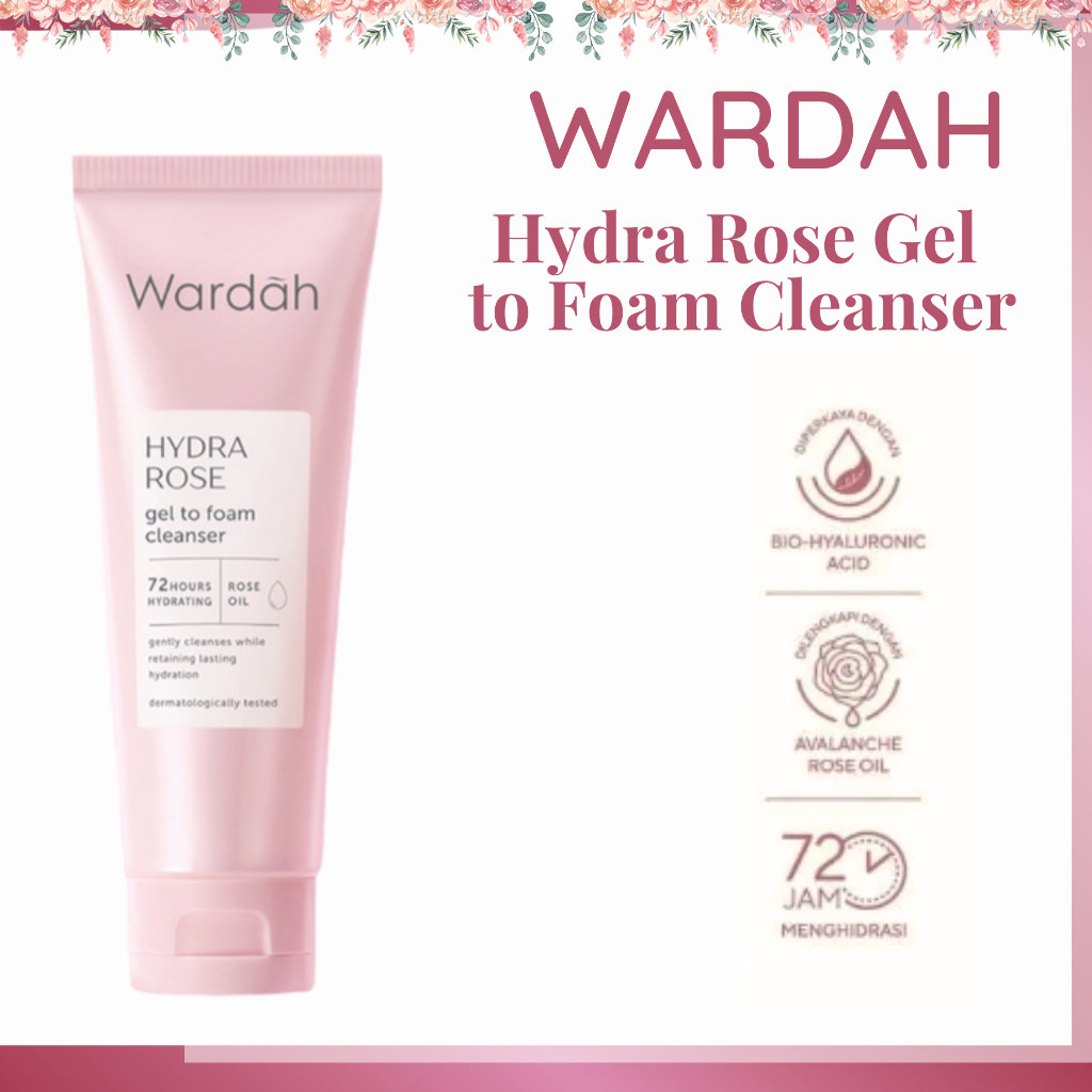 wardah hydra rose gel to foaming cleanser 100ml | pembersih wajah wardah hydra rose gel to foaming cleanser 100ml | pembersih wajah