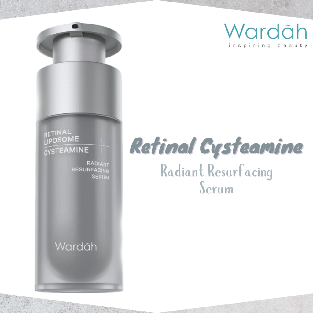 wardah retinal liposome cysteamine radiant resurfacing serum 30ml/serum wajah wardah retinal liposome cysteamine radiant resurfacing serum 30ml/serum wajah
