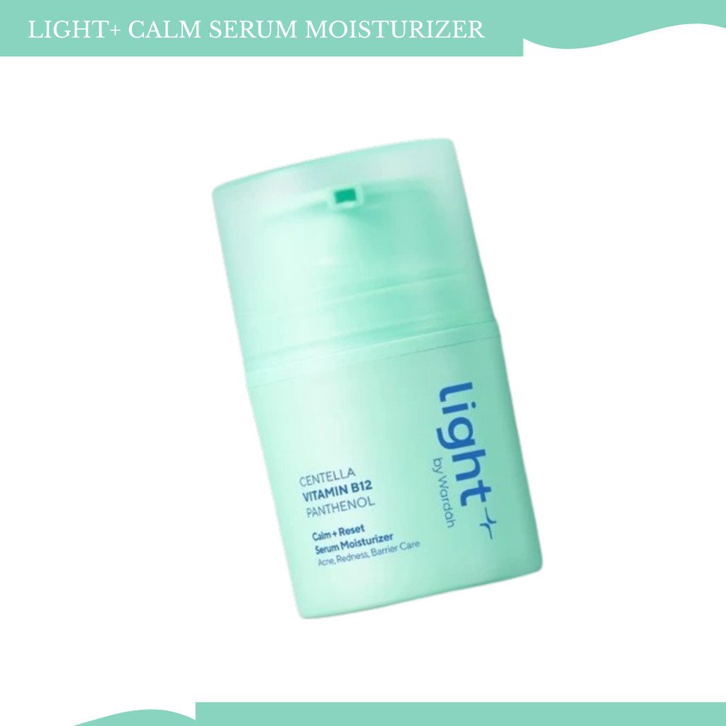 wardah light+ vitamin b12 calm and reset serum moisturizer 30g/pelembap wajah wardah light+ vitamin b12 calm and reset serum moisturizer 30g/pelembap wajah