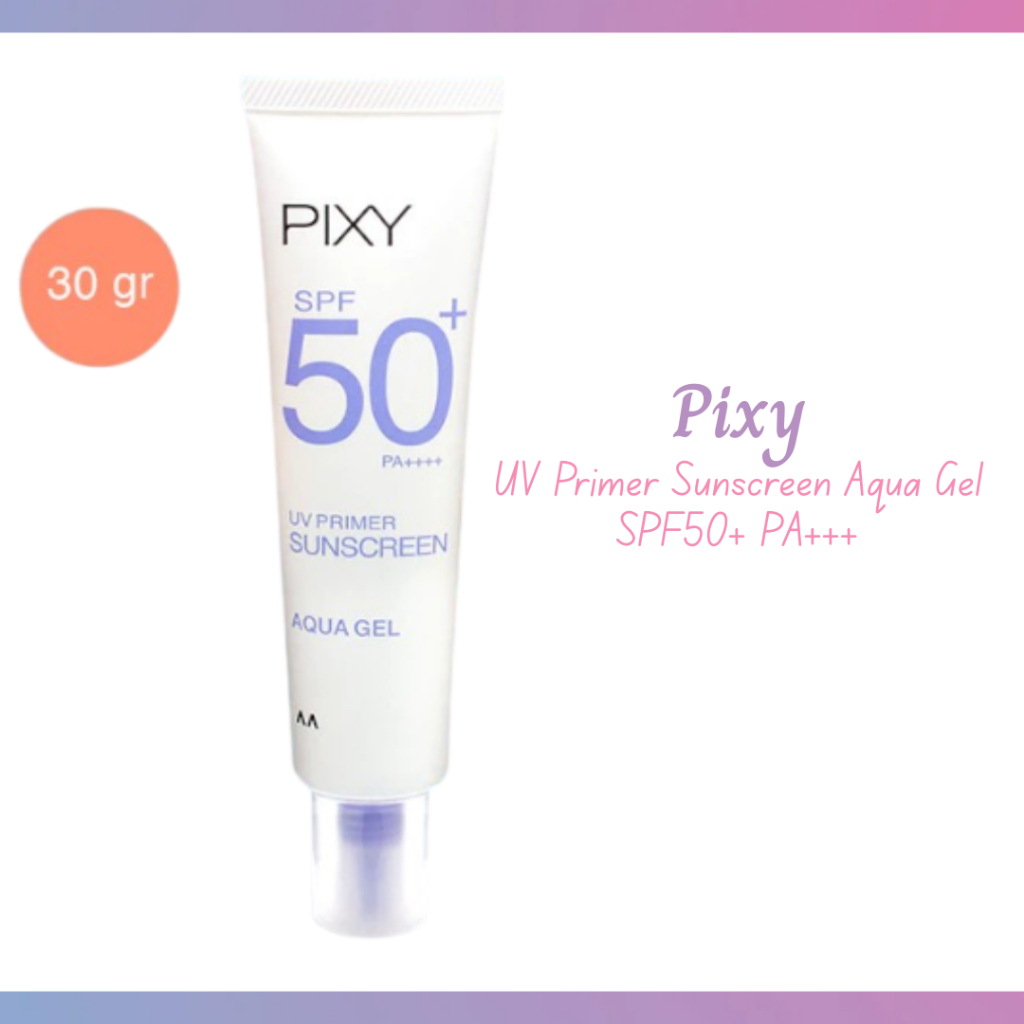 pixy uv primer sunscreen aqua gel spf 50+ pa++++ 30g/tabir surya pixy uv primer sunscreen aqua gel spf 50+ pa++++ 30g/tabir surya