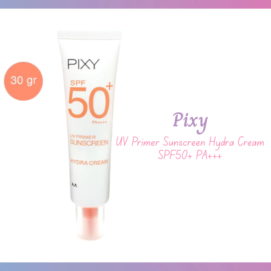 pixy uv primer sunscreen hydra cream spf 50+ pa++++ 30g/tabir surya pixy uv primer sunscreen hydra cream spf 50+ pa++++ 30g/tabir surya