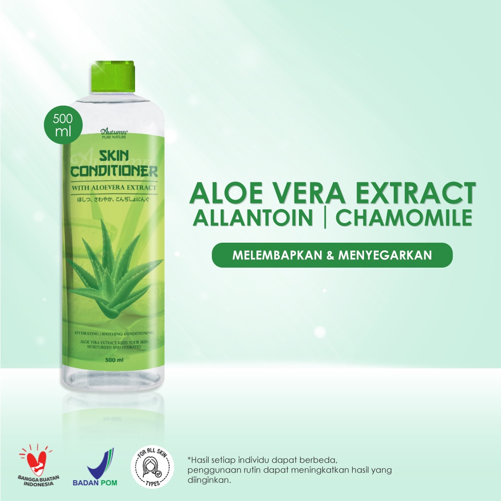 autumn skin conditioner with aloe vera extract 500ml original bpom autumn skin conditioner with aloe vera extract 500ml original bpom