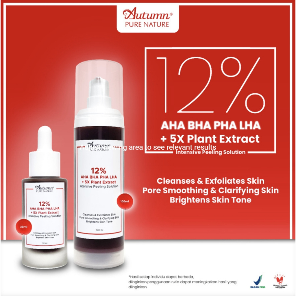 autumn 12% aha bha pha 5x plant extract intensive peeling solution serum 30ml dan 100ml/serum wajah autumn 12% aha bha pha 5x plant extract intensive peeling solution serum 30ml dan 100ml/serum wajah